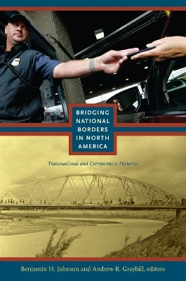 Bridging National Borders in North America(English, Hardcover, unknown)