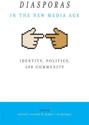Diasporas in the New Media Age(English, Paperback, unknown)