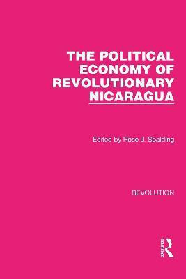 The Political Economy of Revolutionary Nicaragua(English, Hardcover, unknown)