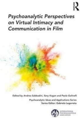 Psychoanalytic Perspectives on Virtual Intimacy and Communication in Film(English, Paperback, unknown)