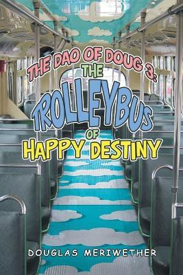 The Dao of Doug 3(English, Paperback, Meriwether Douglas)