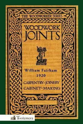 Woodwork Joints(English, Paperback, Fairham William)