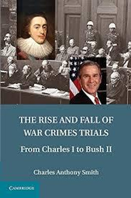 The Rise and Fall of War Crimes Trials(English, Electronic book text, Smith Charles Anthony)