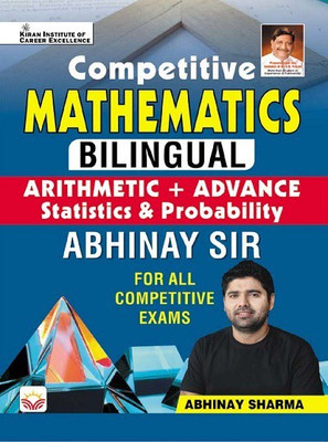 Competitive Mathematics Bilingual Arithmetic + Advance + Statistics and Probability by Abhinay Sir (English & Hindi Medium)(3925)(Paperback, Abhinay Sharma) Competitive Mathematics Bilingual Arithmetic + Advance + Statistics and Probability by Abhinay Sir (English & Hindi Medium)(3925)(Paperback, Abhinay Sharma)