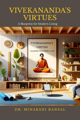 Vivekananda's Virtues(English, Paperback, Dr. Minakshi Bansal)