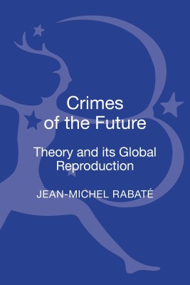 Crimes of the Future(English, Hardcover, Rabate Jean-Michel Professor)