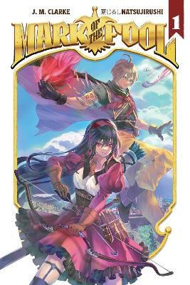 Mark of the Fool (Light Novel) Vol. 1: Volume 1(English, Paperback, Clarke J.M.)