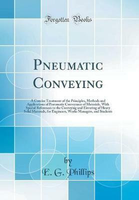 Pneumatic Conveying(English, Hardcover, Phillips E. G.)