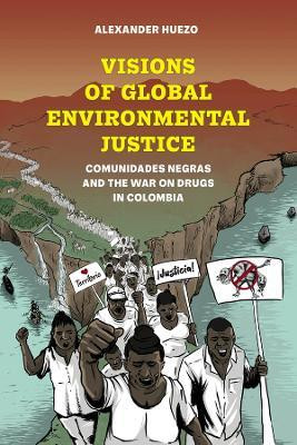 Visions of Global Environmental Justice(English, Paperback, Huezo Alexander Prof.)