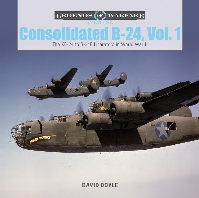 Consolidated B-24 Vol.1(English, Hardcover, Doyle David)