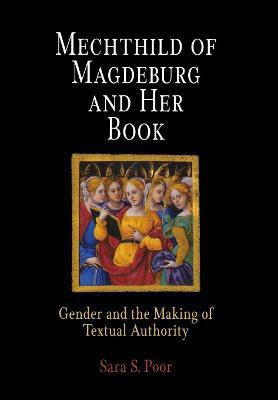 Mechthild of Magdeburg and Her Book(English, Electronic book text, Poor Sara S.)