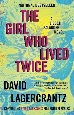 The Girl Who Lived Twice(English, Paperback, Lagercrantz David)