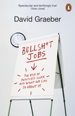 Bullshit Jobs(English, Paperback, Graeber David)