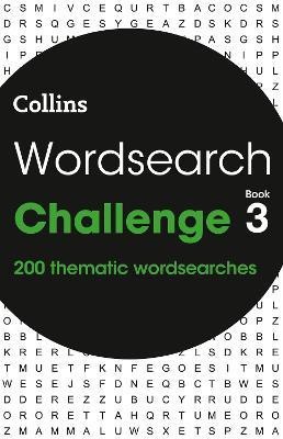 Wordsearch Challenge Book 3(English, Paperback, Collins Puzzles)