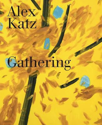 Alex Katz: Gathering(English, Hardcover, unknown)