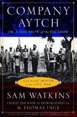 Company Aytch(English, Paperback, Watkins Sam)