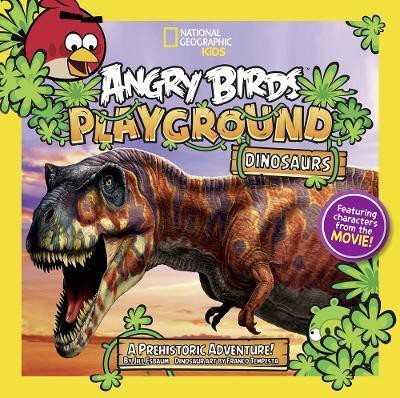 Angry Birds Playground: Dinosaurs(English, Paperback, Esbaum Jill)