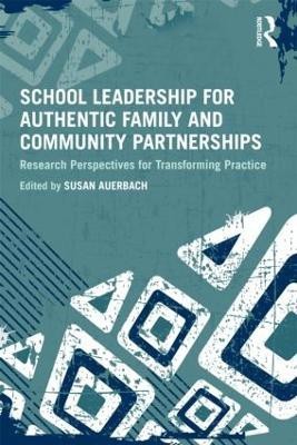 School Leadership for Authentic Family and Community Partnerships(English, Paperback, unknown)