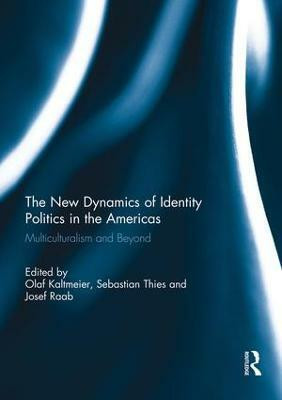 The New Dynamics of Identity Politics in the Americas(English, Paperback, unknown)