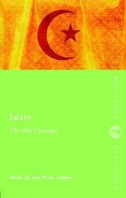 Islam: The Key Concepts(English, Paperback, Ali Kecia)