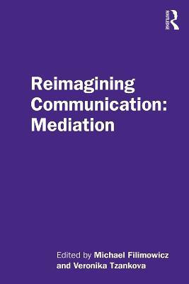 Reimagining Communication: Mediation(English, Paperback, unknown)
