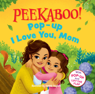 Pee- ka-boo - Pop-Up -I Love you Mummy (Edition1)(English, Board book, Wonder House Books)