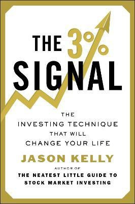 The 3% Signal(English, Paperback, Kelly Jason)