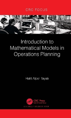 Introduction to Mathematical Models in Operations Planning(English, Paperback, Tayali Halit Alper)