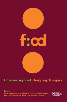 Experiencing Food, Designing Dialogues(English, Electronic book text, unknown)