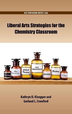 Liberal Arts Strategies for the Chemistry Classroom(English, Hardcover, unknown)