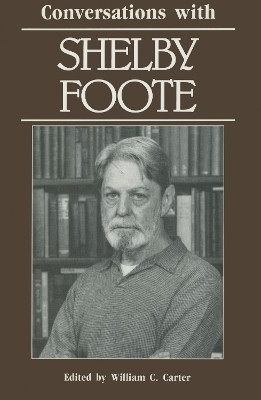 Conversations with Shelby Foote(English, Paperback, unknown)