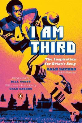 I Am Third  - The Inspiration for Brian's Song(English, Paperback, Sayers Gale)