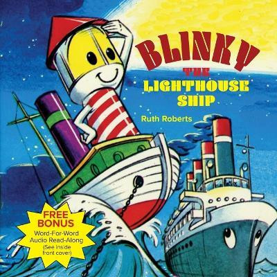 Blinky the Lighthouse Ship(English, Paperback, Roberts Ruth)