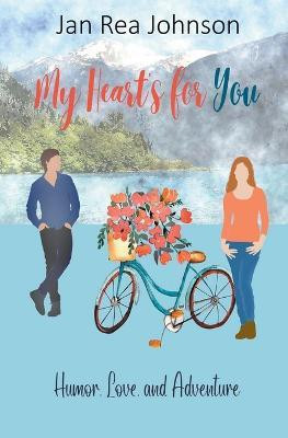 My Heart's for You(English, Paperback, Johnson Jan Rea)