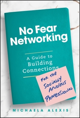 No Fear Networking(English, Hardcover, Alexis Michaela)