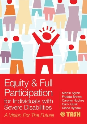 Equity & Full Participation for Individuals with Severe Disabilities(English, Paperback, unknown)