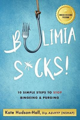 Bulimia Sucks!(English, Paperback, unknown)