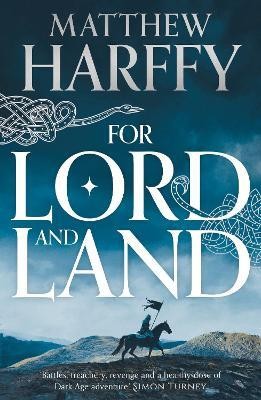 For Lord and Land(English, Paperback, Harffy Matthew)