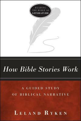 How Bible Stories Work(English, Paperback, Ryken Leland)