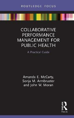 Collaborative Performance Management for Public Health(English, Hardcover, McCarty Amanda)