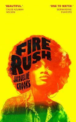 Fire Rush(English, Hardcover, Crooks Jacqueline)
