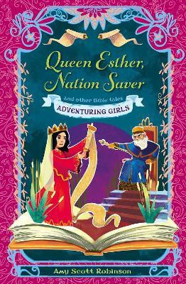 Queen Esther, Nation Saver(English, Paperback, Robinson Amy Scott)