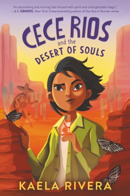 Cece Rios and the Desert of Souls(English, Hardcover, Rivera Kaela)