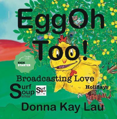EggOh Too!(English, Paperback, Lau Donna Kay)