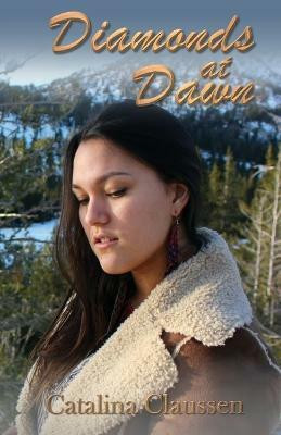 Diamonds at Dawn(English, Paperback, Claussen Catalina)