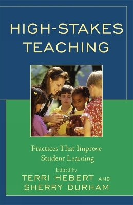 High-Stakes Teaching(English, Paperback, Hebert Terri Ed.D)