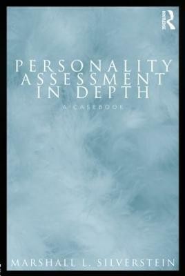 Personality Assessment in Depth(English, Paperback, Silverstein Marshall L.)