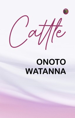 Cattle(Paperback, Onoto Watanna)