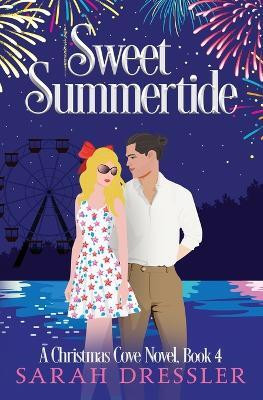 Sweet Summertide(English, Paperback, Dressler Sarah)
