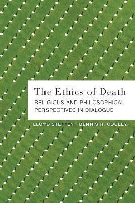 The Ethics of Death(English, Paperback, Cooley Dennis R.)